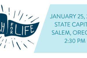Join the Oregon March for Life January 25, 2020